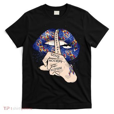 Don't Judge What You Don't Understand Autism Awareness Lip T-Shirt