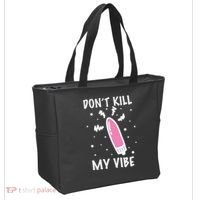 Don't Kill My Vibe Funny  Tote Bag thumb 2
