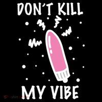 Don't Kill My Vibe Funny  Tote Bag thumb 4