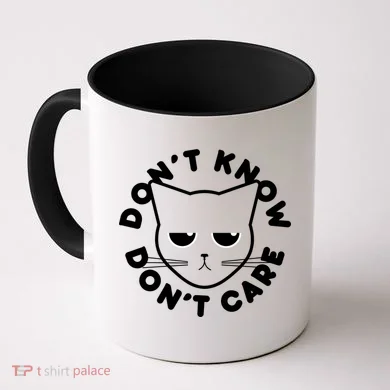 Don't Know Don't Care Funny Cat Coffee Mug