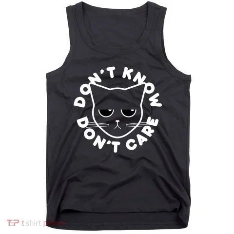 Don't Know Don't Care Funny Cat Tank Top in the selected color