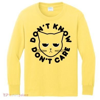 Don't Know Don't Care Funny Cat Kids Long Sleeve Shirt