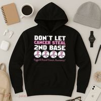 Don't Let Breast Cancer Steal Second 2nd Base Hoodie thumb 3