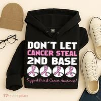 Don't Let Breast Cancer Steal Second 2nd Base Hoodie thumb 4