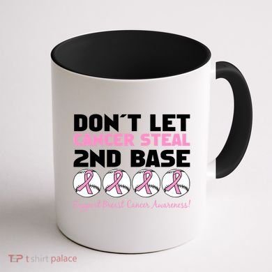 Don't Let Breast Cancer Steal Second 2nd Base Coffee Mug back