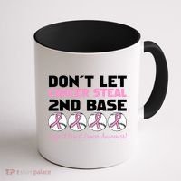 Don't Let Breast Cancer Steal Second 2nd Base Coffee Mug thumb 1