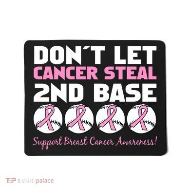 Don't Let Breast Cancer Steal Second 2nd Base Mousepad