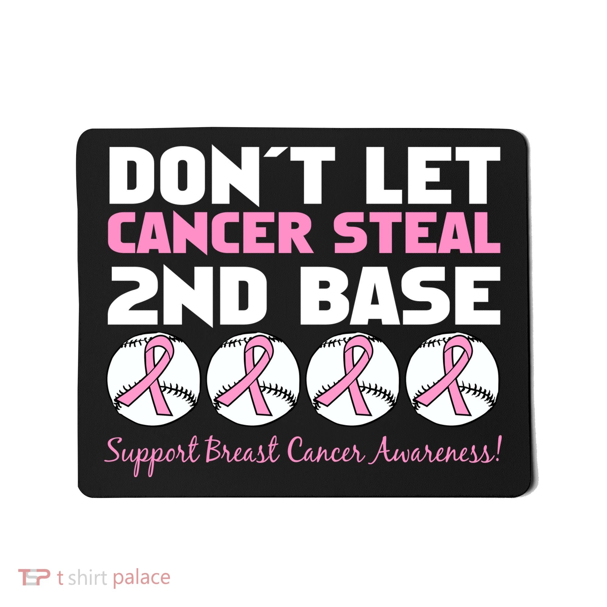 Don't Let Breast Cancer Steal Second 2nd Base Mousepad