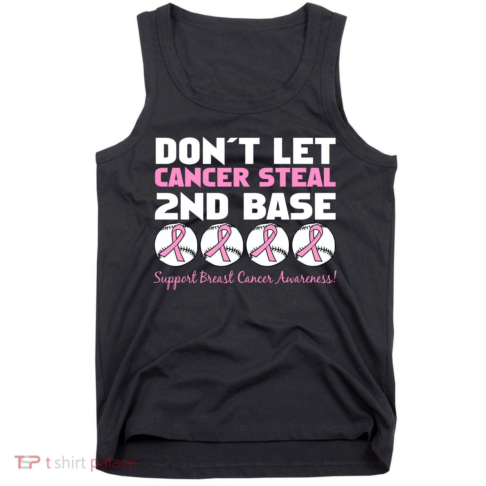 Don't Let Breast Cancer Steal Second 2nd Base Tank Top