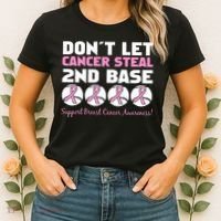 Don't Let Breast Cancer Steal Second 2nd Base Women's T-Shirt thumb 2