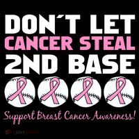 Don't Let Breast Cancer Steal Second 2nd Base Women's T-Shirt thumb 6