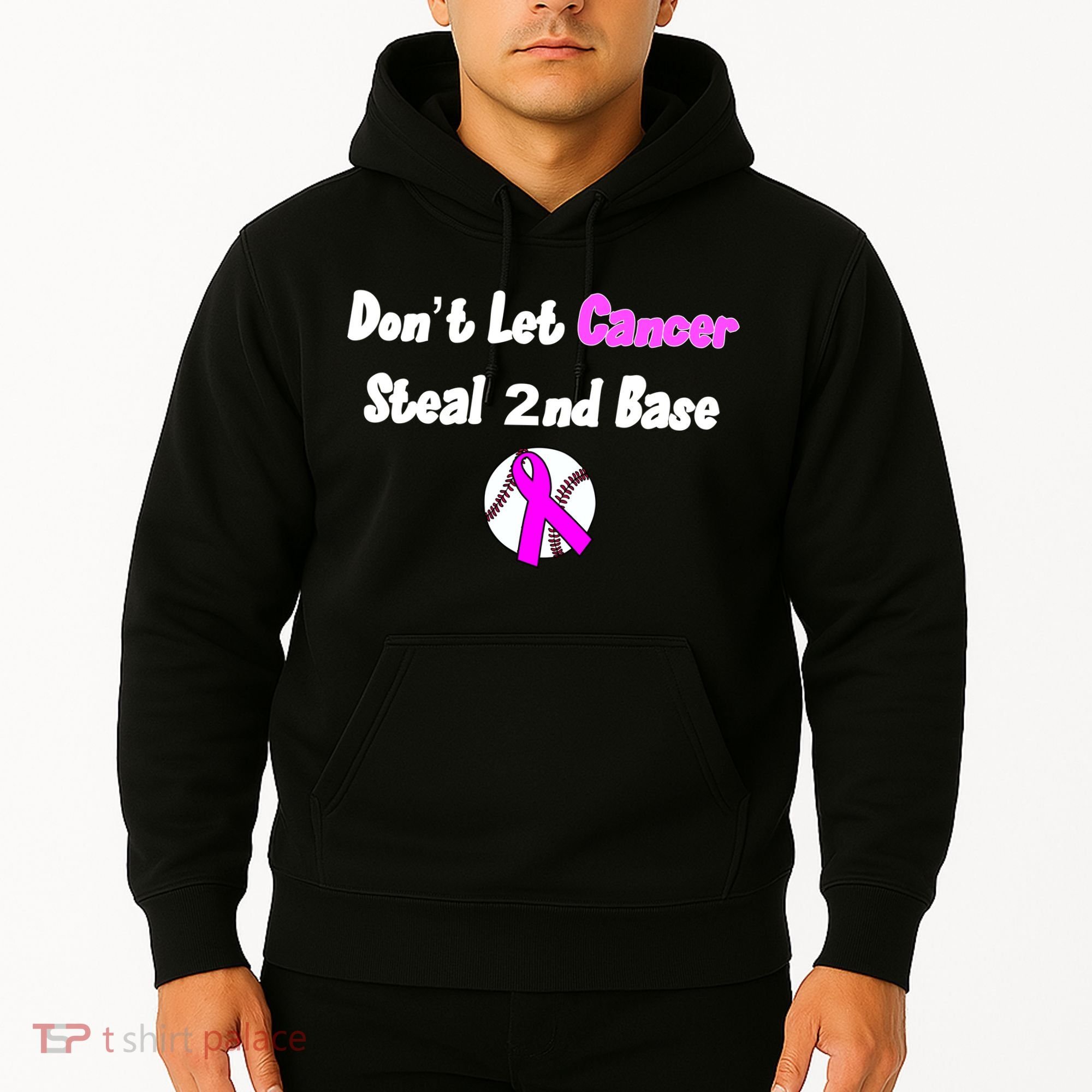 Don't Let Cancer Steal Second Base Hoodie