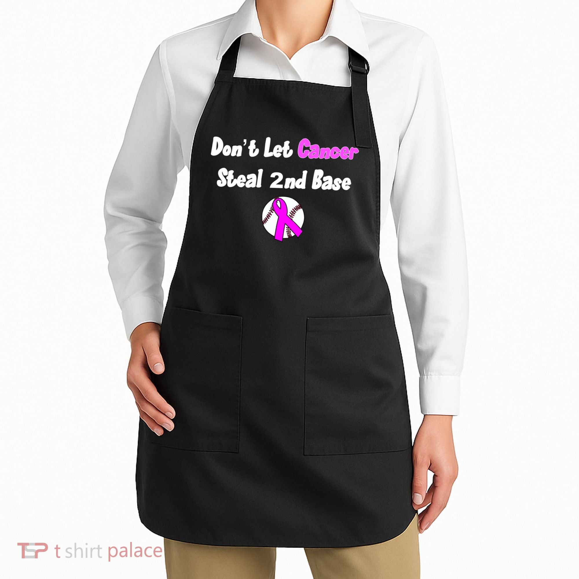 Don't Let Cancer Steal Second Base Apron