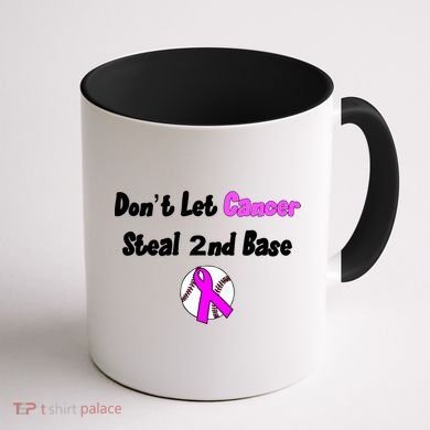 Don't Let Cancer Steal Second Base Coffee Mug back