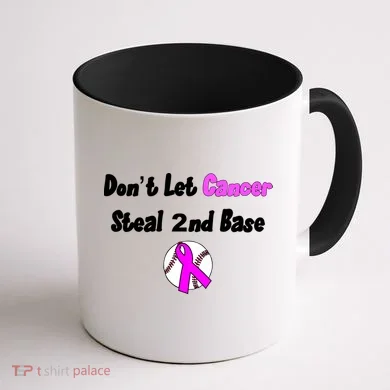 Don't Let Cancer Steal Second Base Coffee Mug back