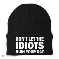 Don't Let the IDIOTS Ruin Your Day Beanie thumb 0