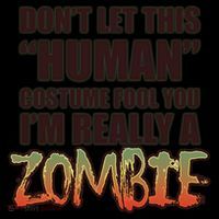 Don't Let This Human Costume Fool You I'm Really A Zombie Coffee Mug thumb 5