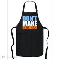 Don't Make Excuses Apron thumb 0