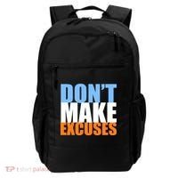 Don't Make Excuses Backpack thumb 0