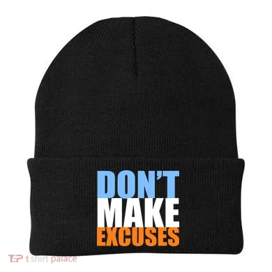 Don't Make Excuses Beanie