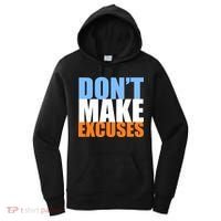 Don't Make Excuses Women's Hoodie thumb 0