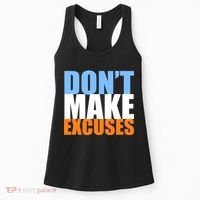 Don't Make Excuses Women's Tank Top thumb 0