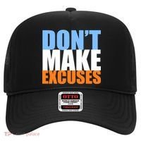 Don't Make Excuses Hat thumb 0