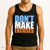 Don't Make Excuses Tank Top thumb 3