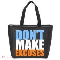 Don't Make Excuses Tote Bag thumb 0