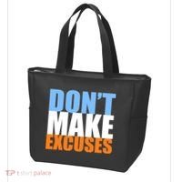Don't Make Excuses Tote Bag thumb 3