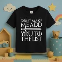 Don't Make Me Add  You To The List Toddler T-Shirt thumb 3
