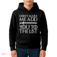 Don't Make Me Add  You To The List Kids Hoodie thumb 4