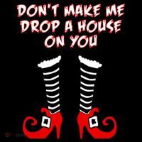 Don't Make Me Drop A House On You Toddler T-Shirt thumb 4