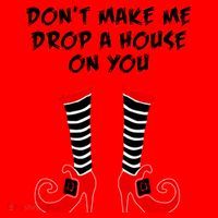 Don't Make Me Drop A House On You Santa Hat thumb 1