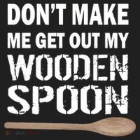 Don't Make Me Get Out My Wooden Spoon Hat thumb 2