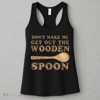 Don't Make Me Get Out the Wooden Spoon Women's Tank Top thumb 3