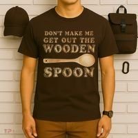 Don't Make Me Get Out the Wooden Spoon T-Shirt thumb 6