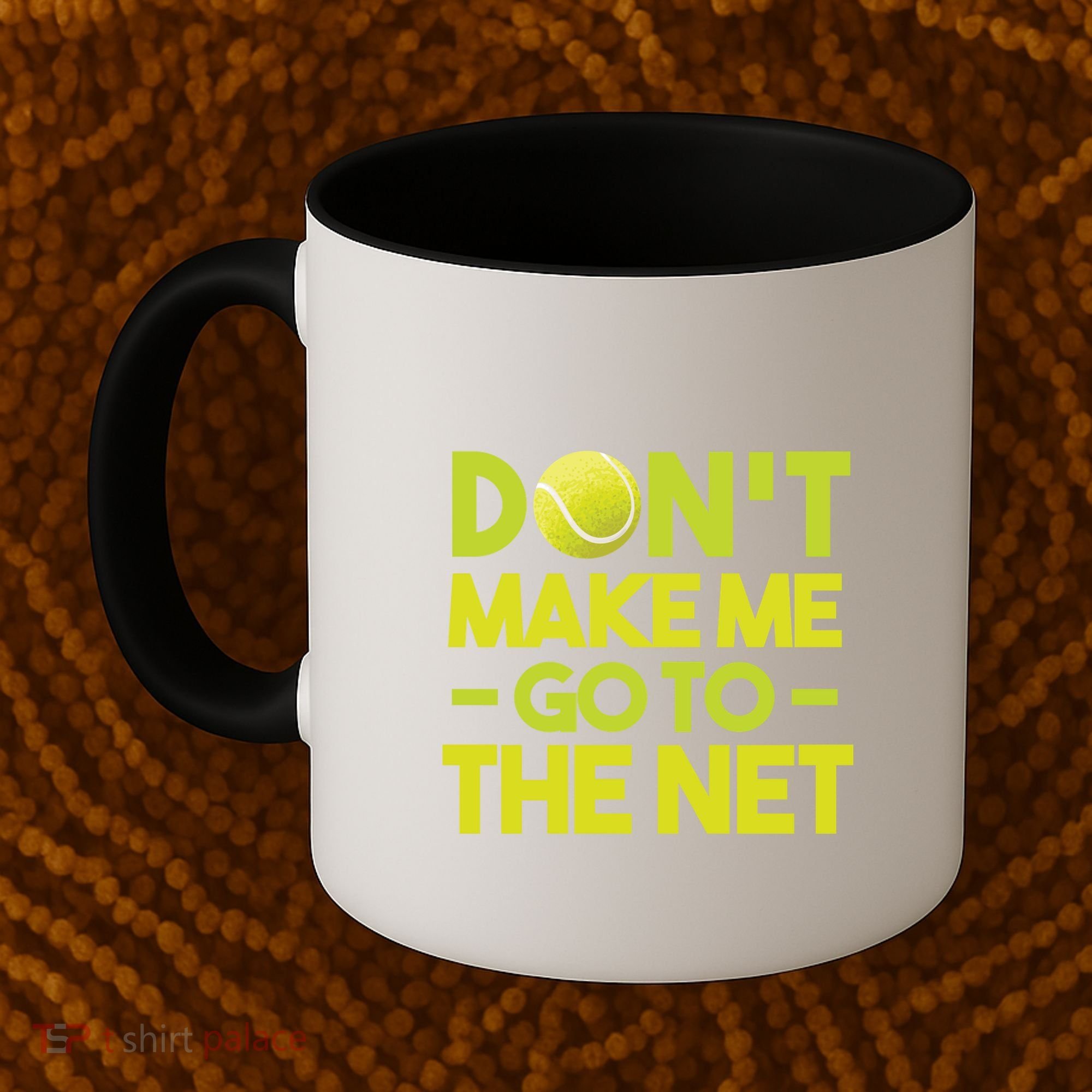 Don't Make Me Go To The Net Coffee Mug