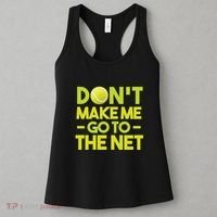 Don't Make Me Go To The Net Women's Tank Top thumb 3
