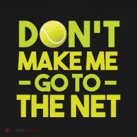 Don't Make Me Go To The Net Women's Tank Top thumb 5