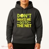 Don't Make Me Go To The Net Hoodie thumb 2