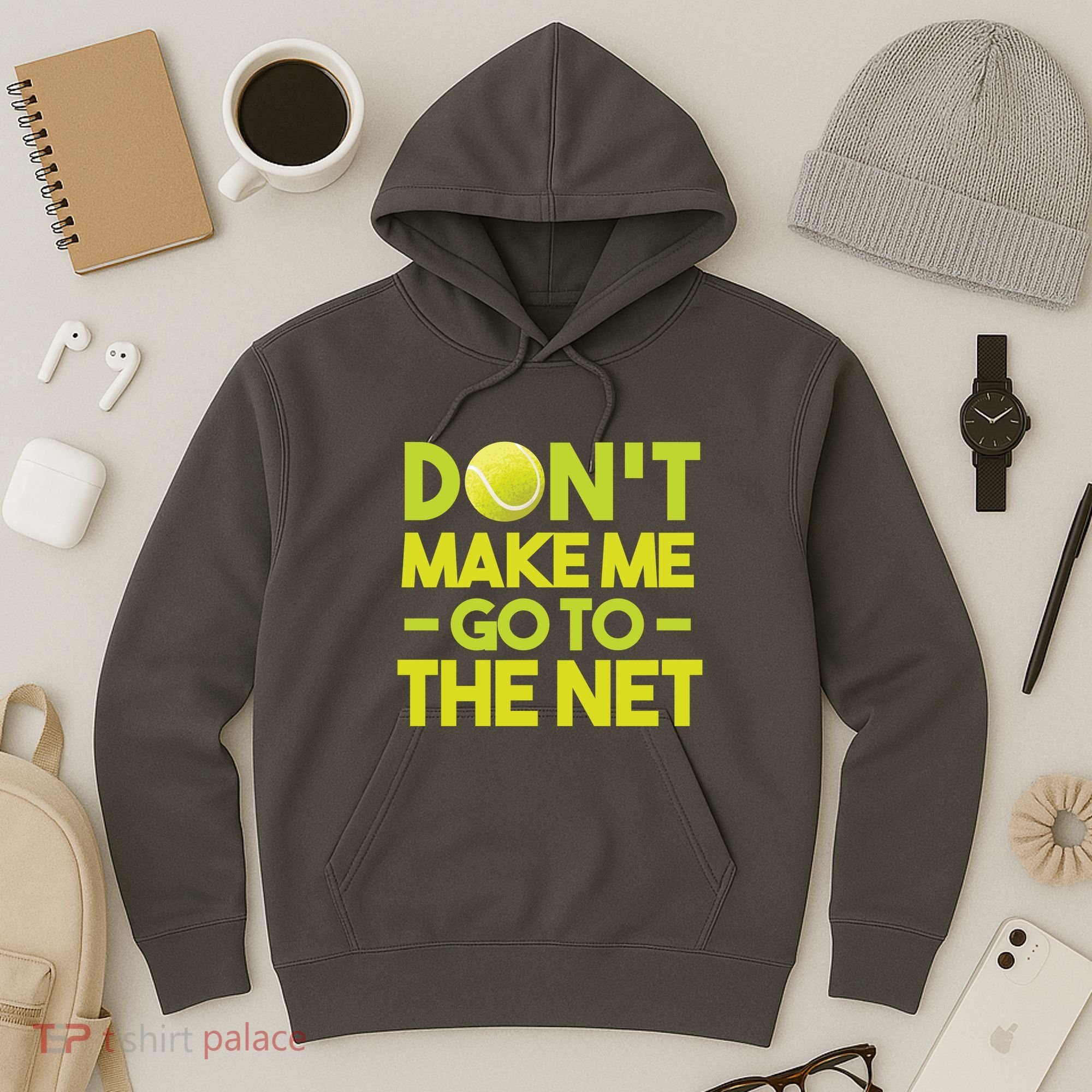 Don't Make Me Go To The Net Hoodie