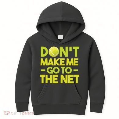 Don't Make Me Go To The Net Kids Hoodie