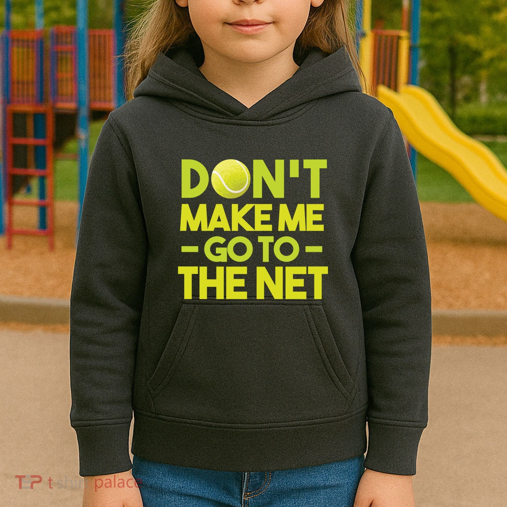 Don't Make Me Go To The Net Kids Hoodie
