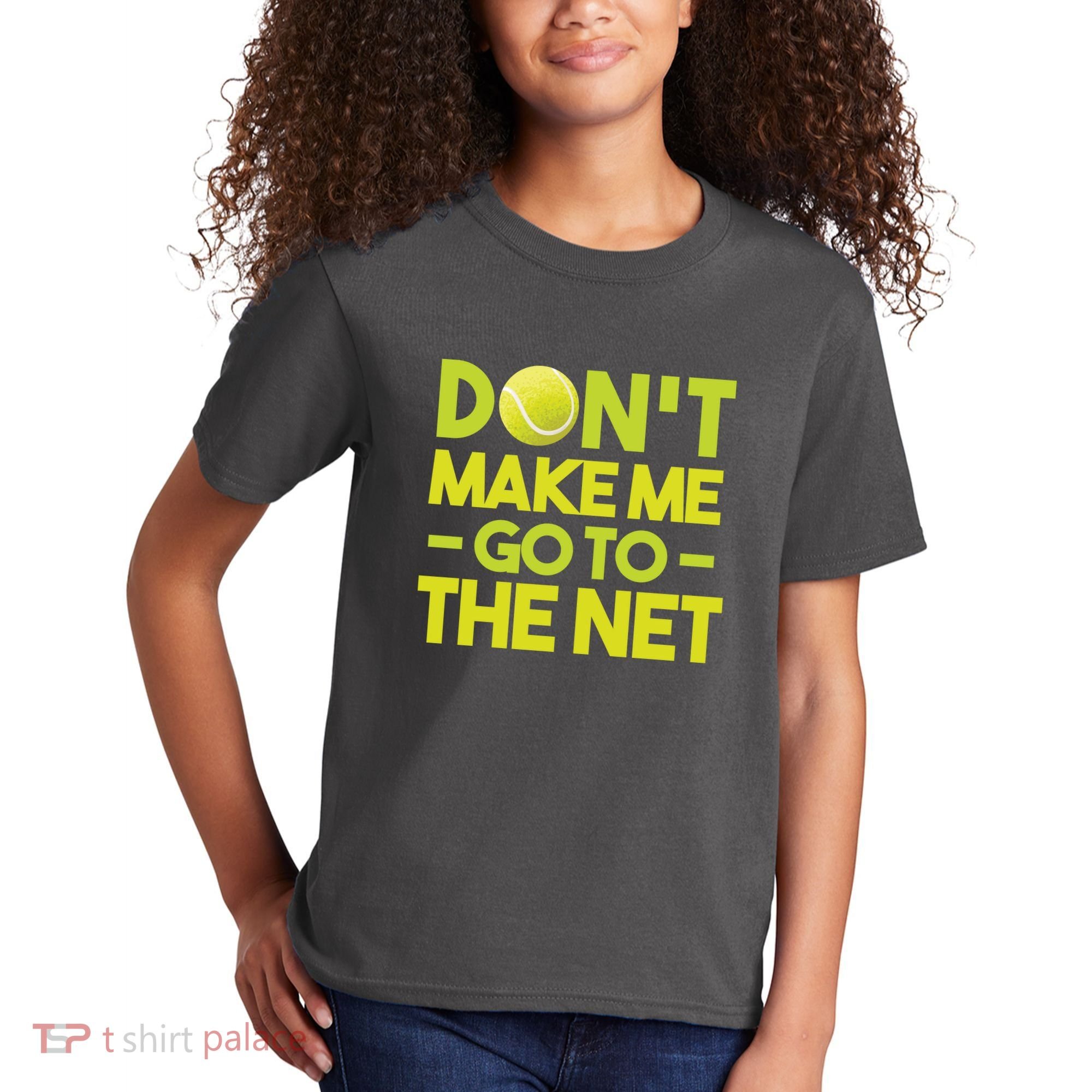 Don't Make Me Go To The Net Kids T-Shirt