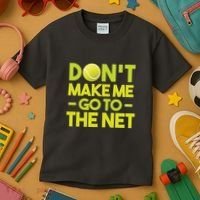 Don't Make Me Go To The Net Kids T-Shirt thumb 3