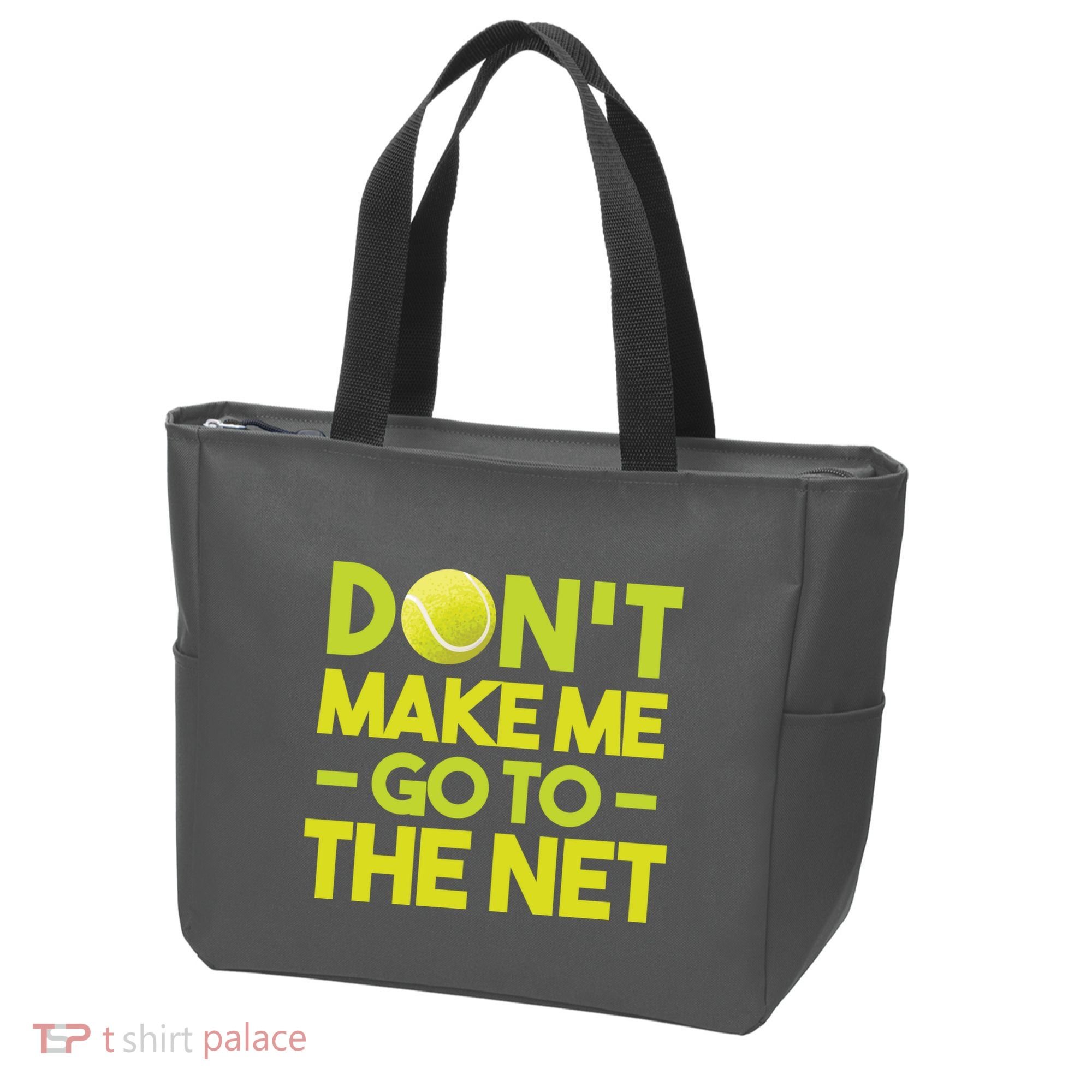Don't Make Me Go To The Net Tote Bag