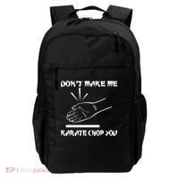 Don't Make Me Karate Chop You Backpack thumb 0
