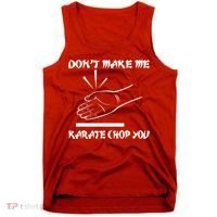 Don't Make Me Karate Chop You Tank Top thumb 0