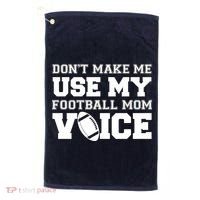 Don't Make Me Use My Football Mom Voice Golf Towel thumb 0